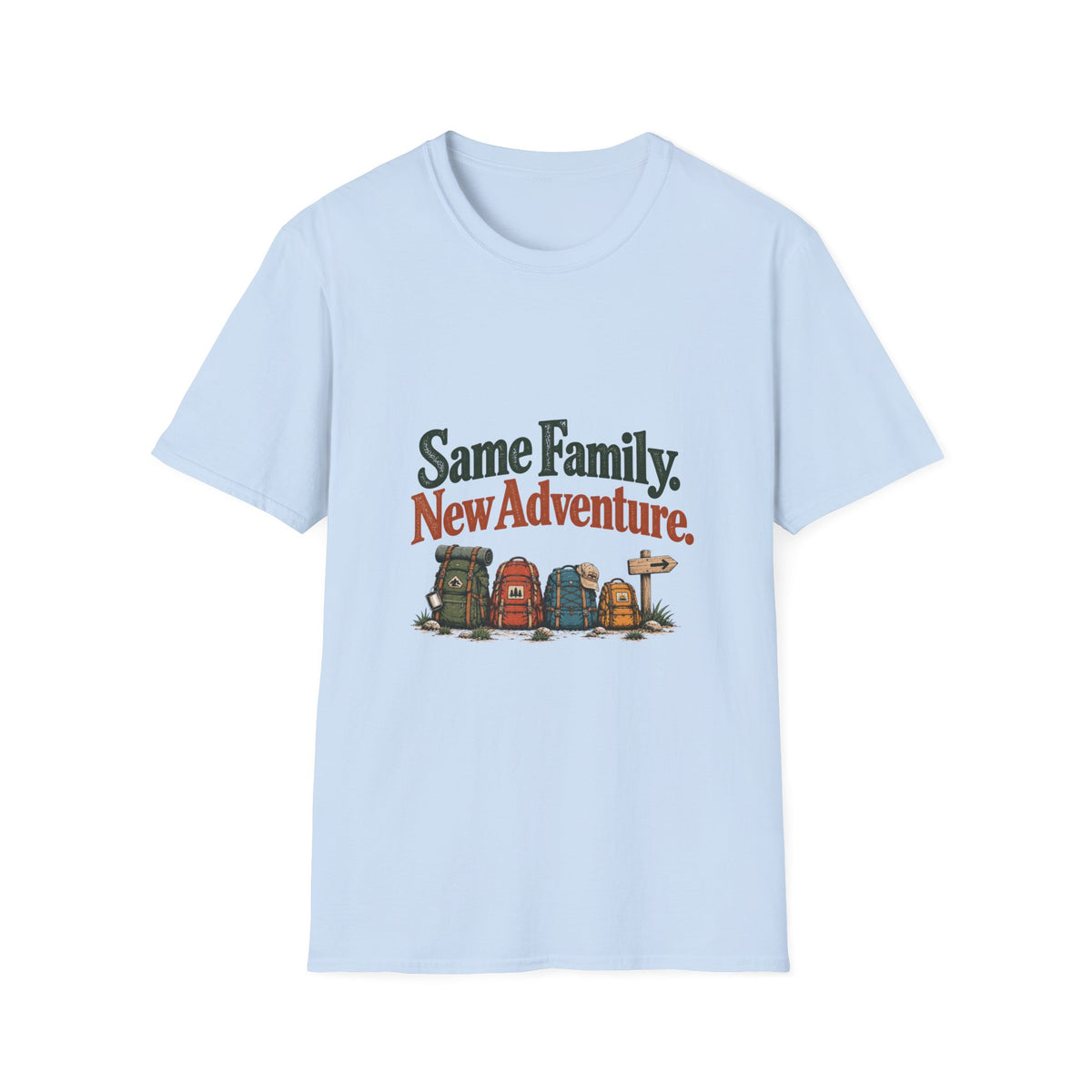 Same Family. New Adventure. T-Shirt
