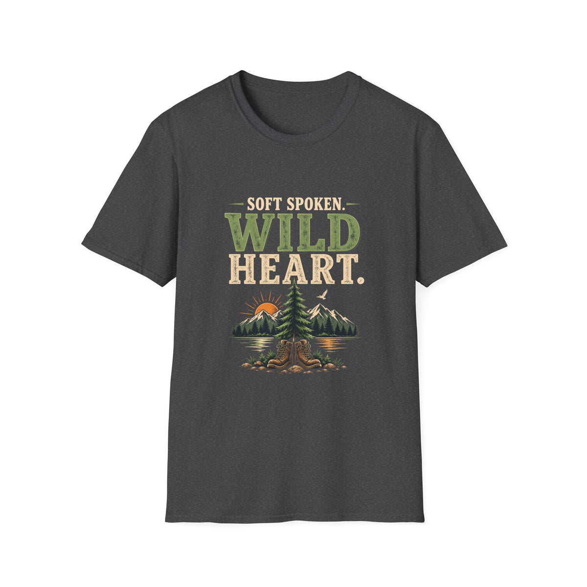 Soft Spoken. Wild Heart. T‑Shirt