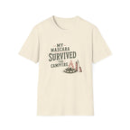 My Mascara Survived The Campfire. T‑Shirt