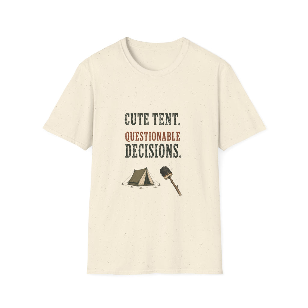 Cute Tent. Questionable Decisions. T‑Shirt