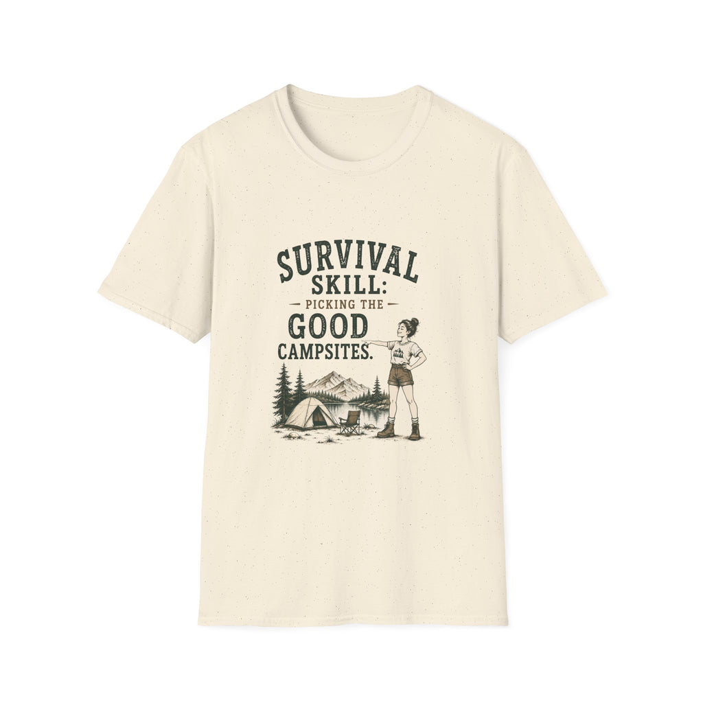 Survival Skill: Picking the Good Campsites. T‑Shirt