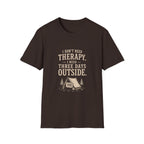 I Don't Need Therapy. I Need Three Days Outside. T‑Shirt