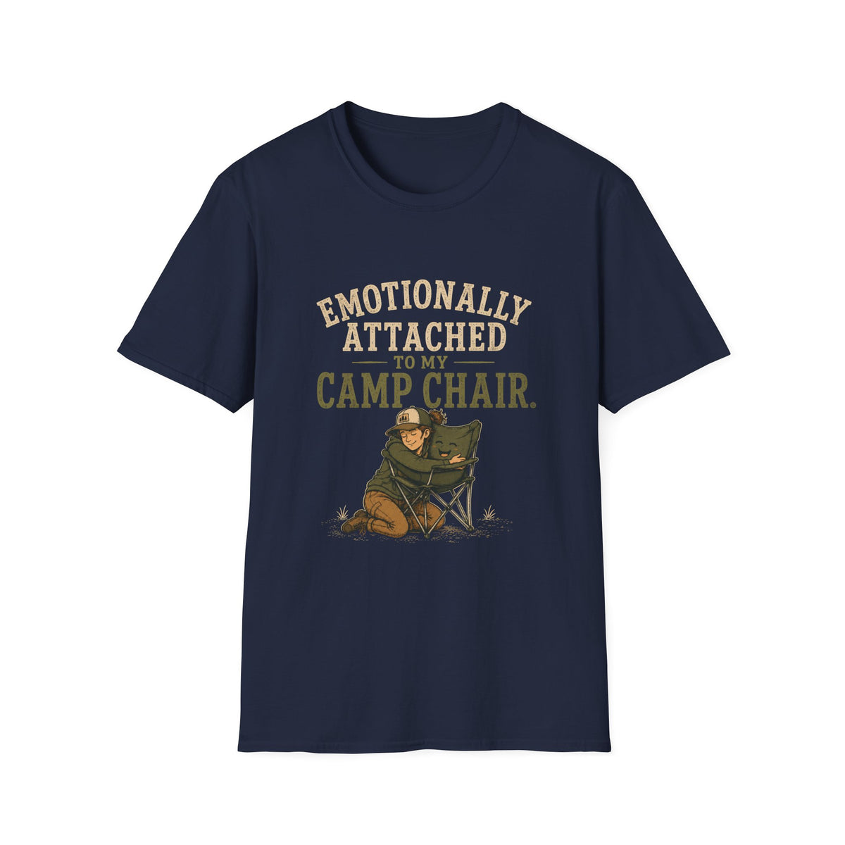 Emotionally Attached to my Camp Chair. T‑Shirt