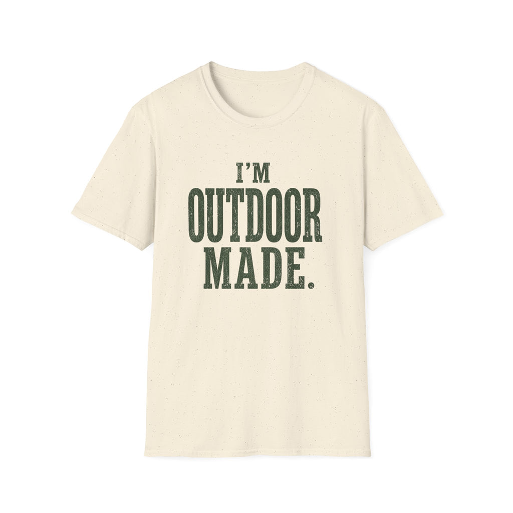 I'm Outdoor Made. T‑Shirt