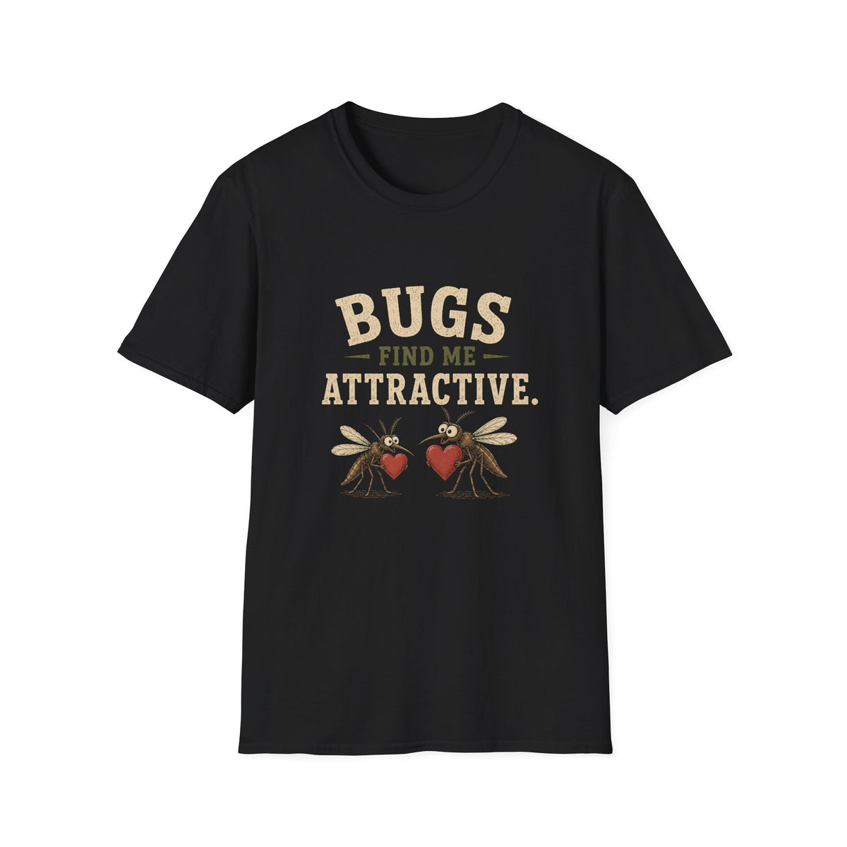 Bugs Find Me Attractive. T‑Shirt