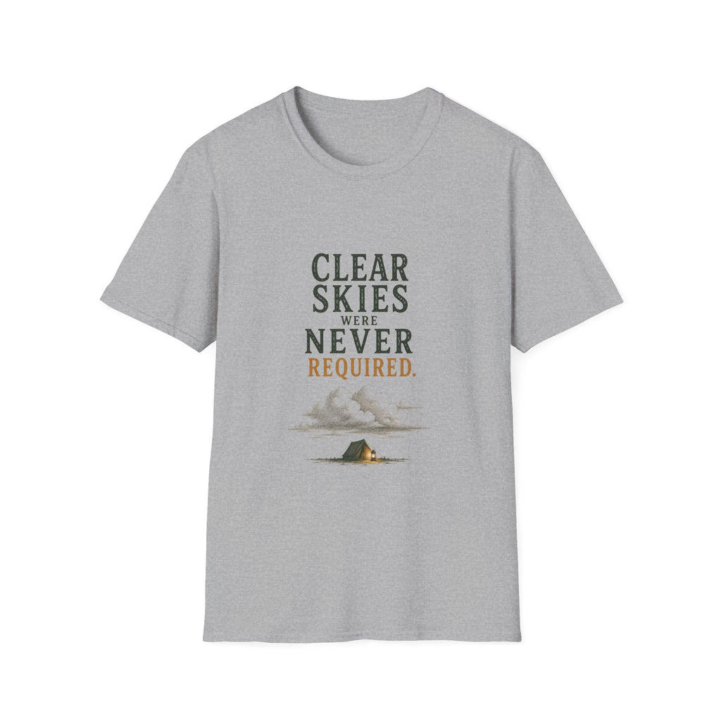 Clear Skies Were Never Required. T‑Shirt
