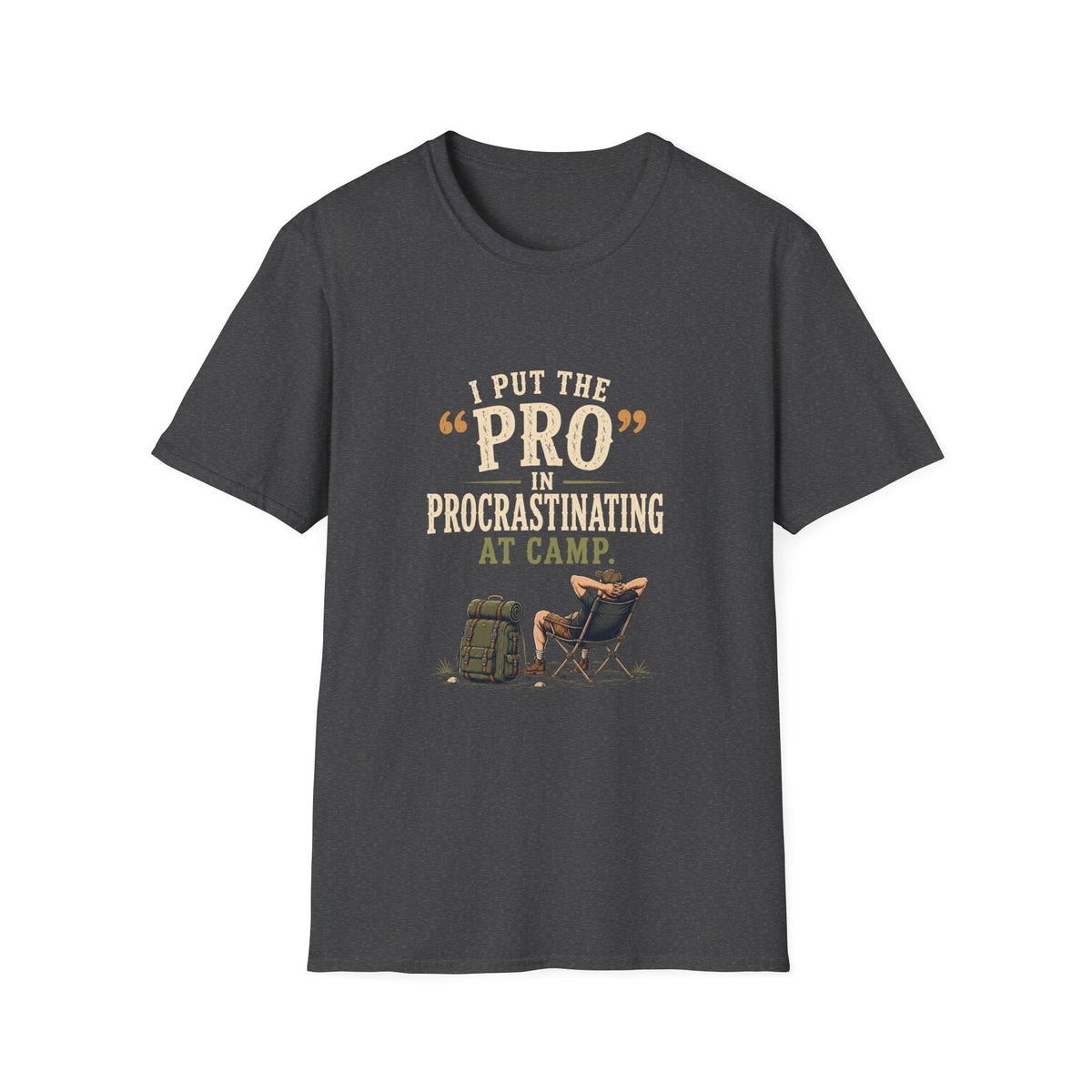 I Put the "PRO" in Procrastinating at Camp. T‑Shirt