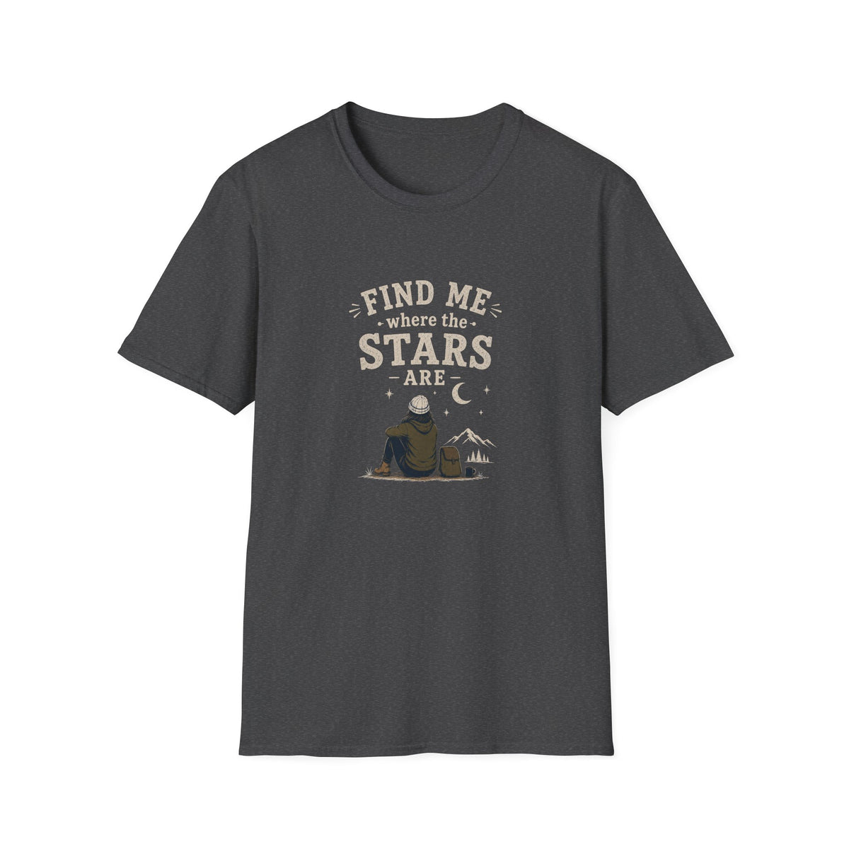 Find Me Where The Stars Are. T-Shirt