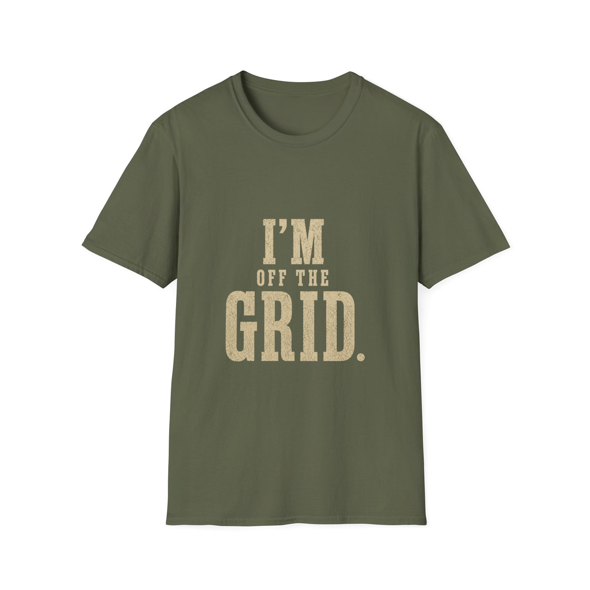 I'm Off The Grid. T‑Shirt