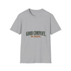 Good Company. No Signal. T-Shirt