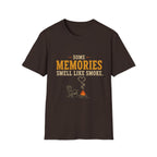 Some Memories Smell Like Smoke. T-Shirt