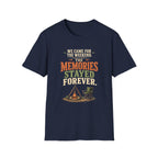 We Came For The Weekend. The Memories Stayed Forever. T-Shirt