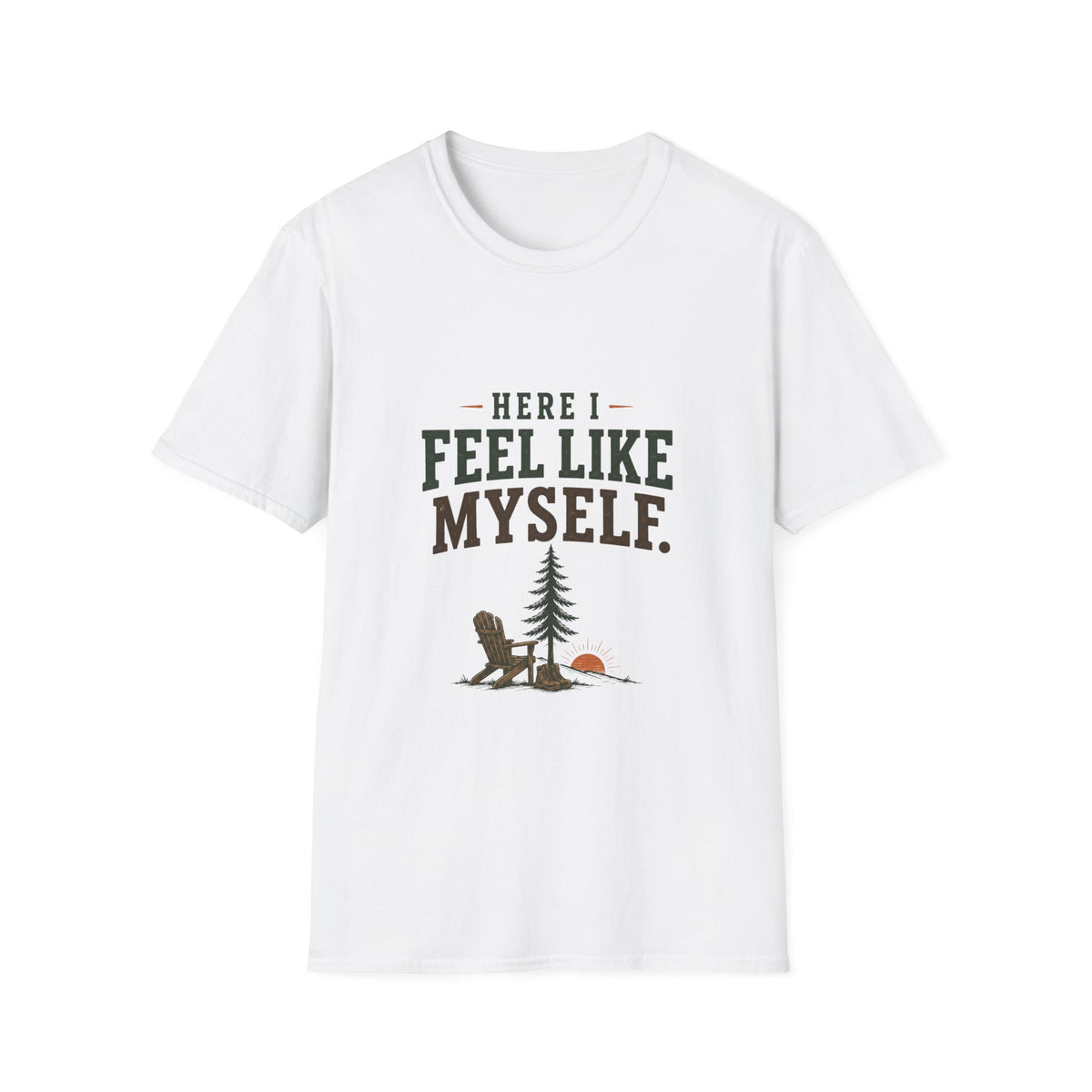 Here I Feel Like Myself. T-Shirt