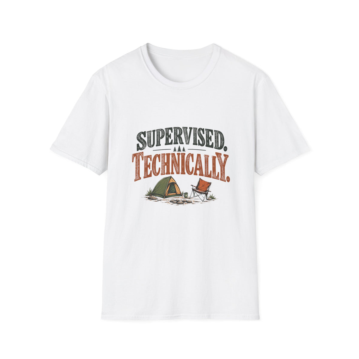 Supervised. Technically. T-shirt
