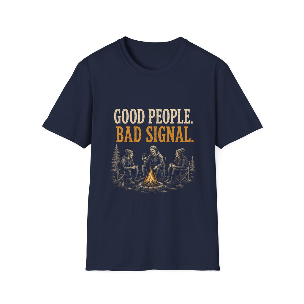 Good People. Bad Signal. T‑Shirt