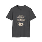 My Other Personality is Camping. T‑Shirt