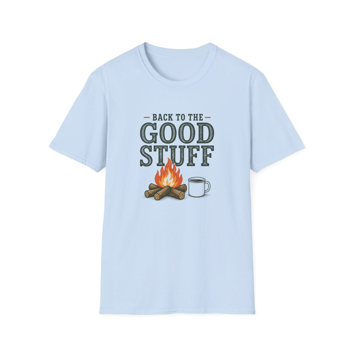 Back To The Good Stuff T‑Shirt
