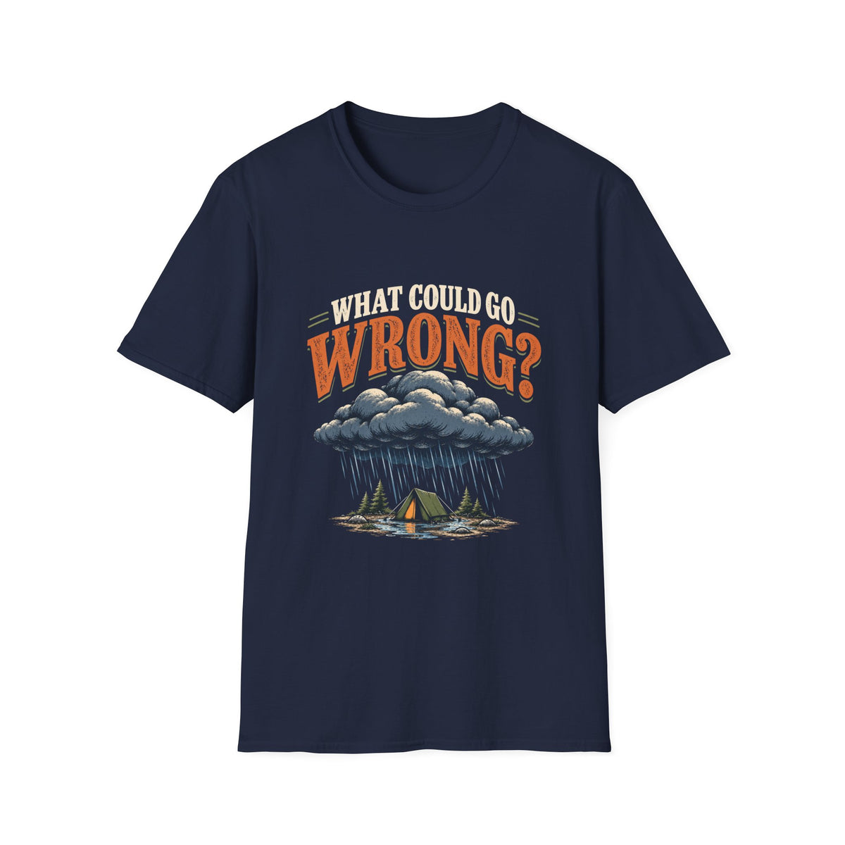 What Could Go Wrong? T-shirt