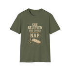 She Believed She Could. So She Took A Nap. T‑Shirt