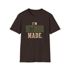 I'm Outdoor Made. T‑Shirt