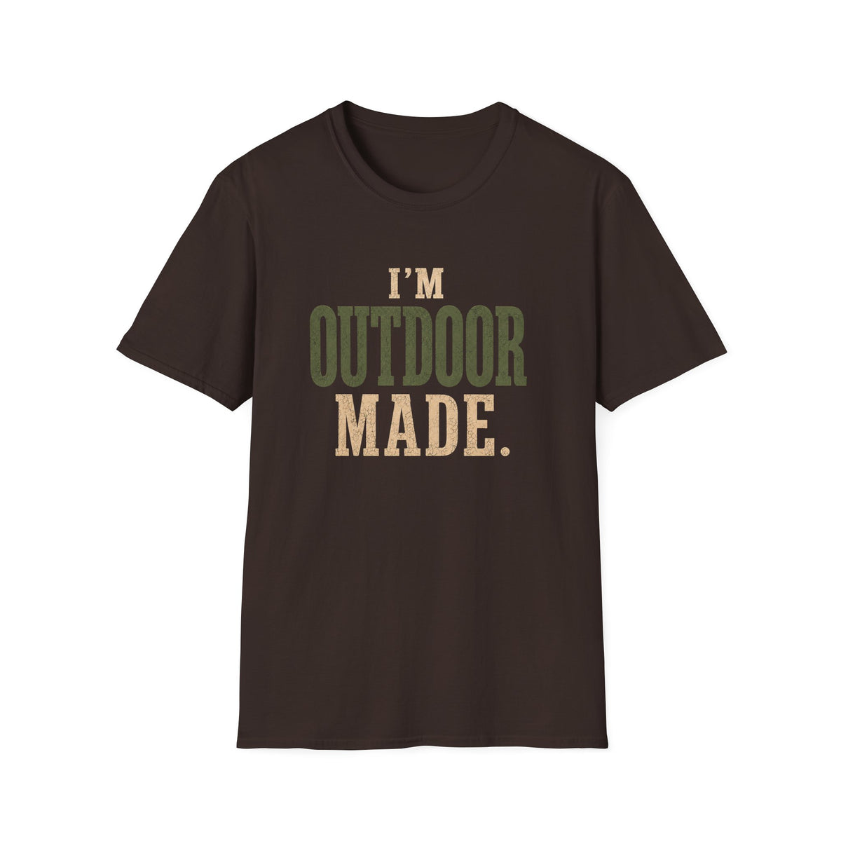 I'm Outdoor Made. T‑Shirt