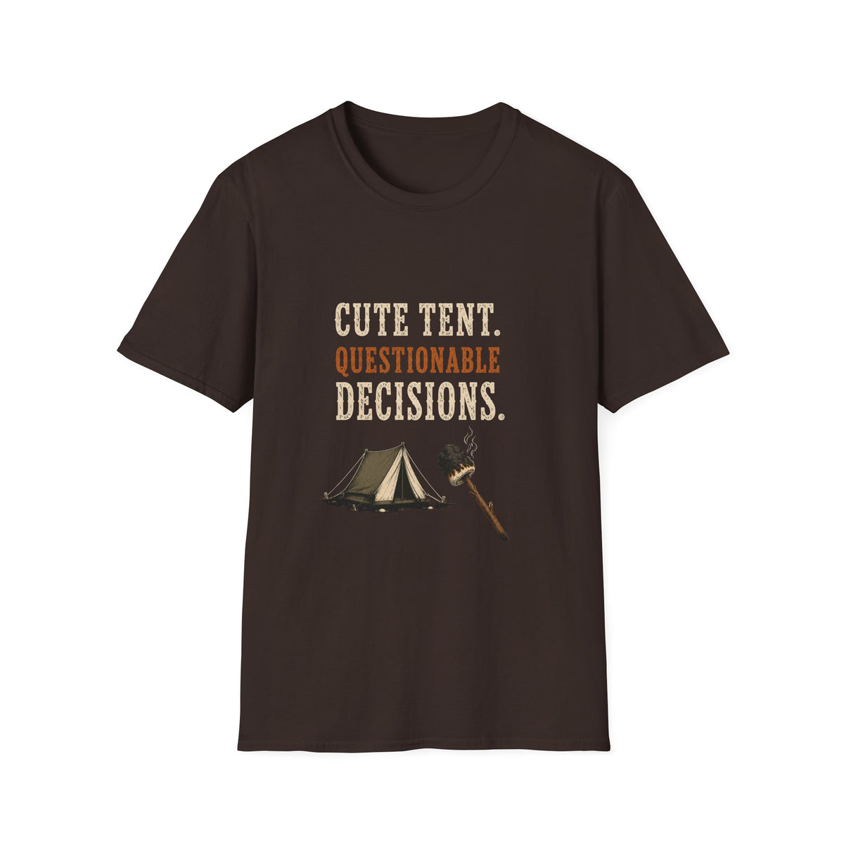 Cute Tent. Questionable Decisions. T‑Shirt