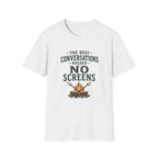 The Best Conversations Needed No Screens T-Shirt