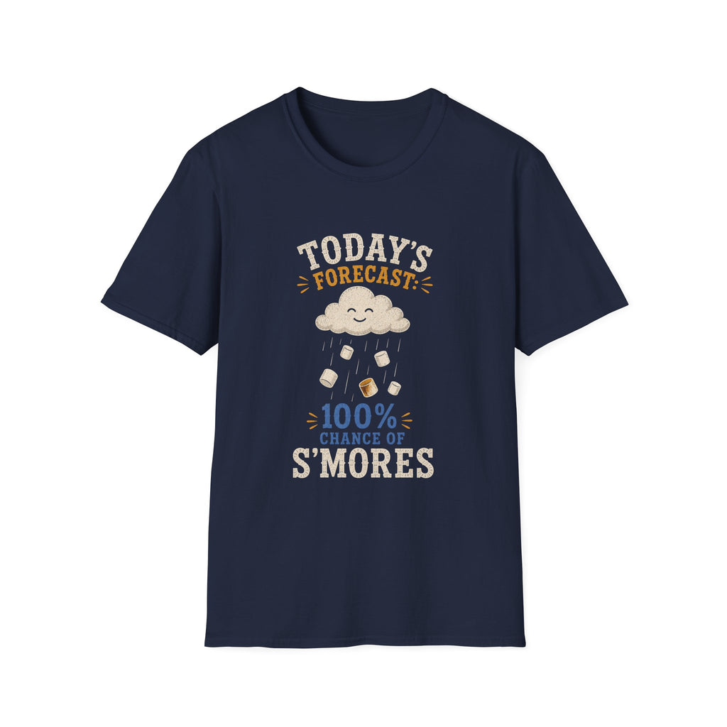 Today Forecast: 100% Chance of S'mores. T‑Shirt