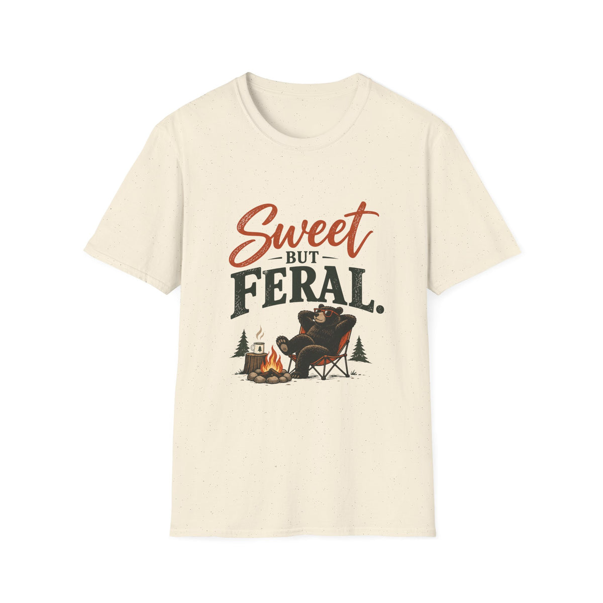 Sweet But Feral. T-shirt