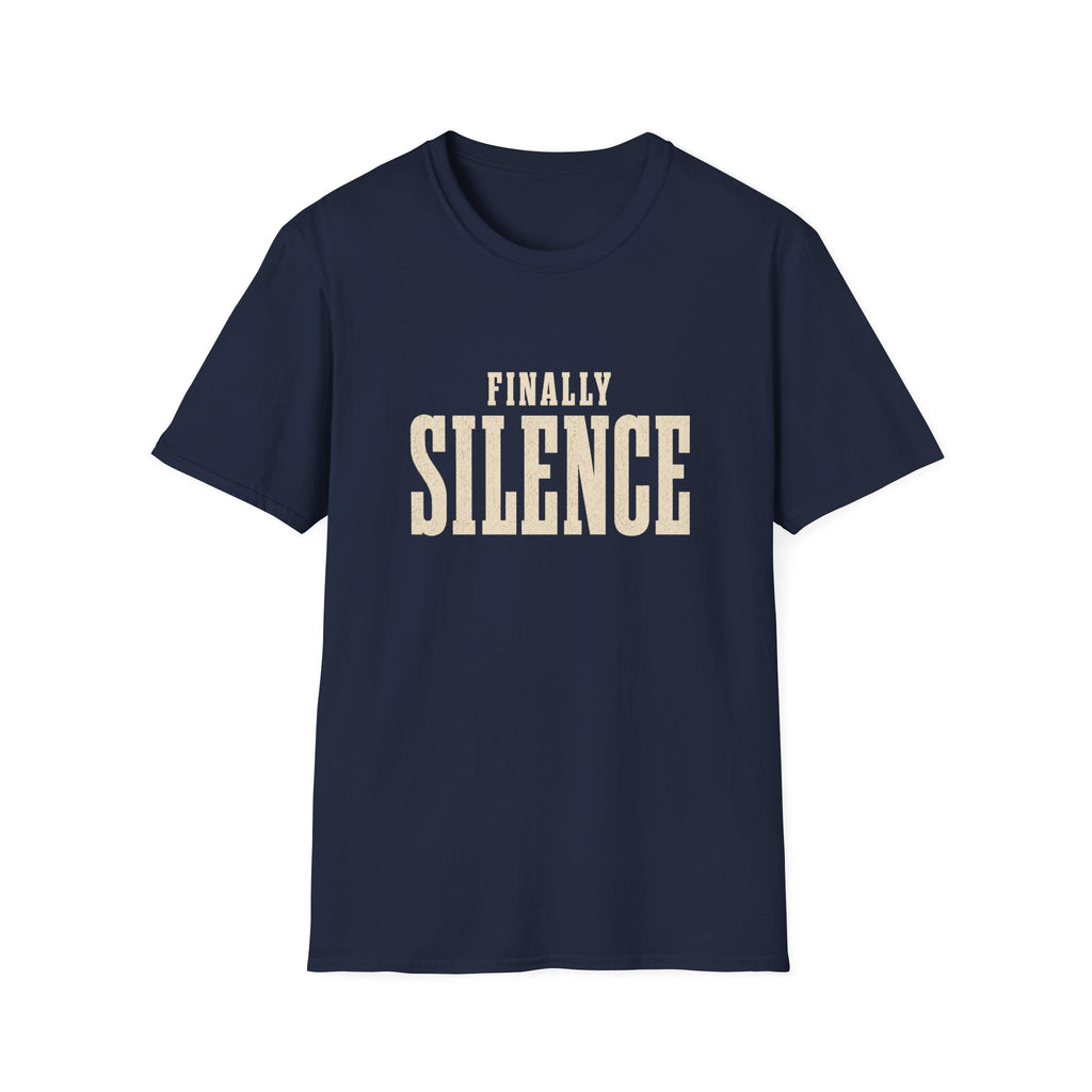 Finally Silence T-Shirt