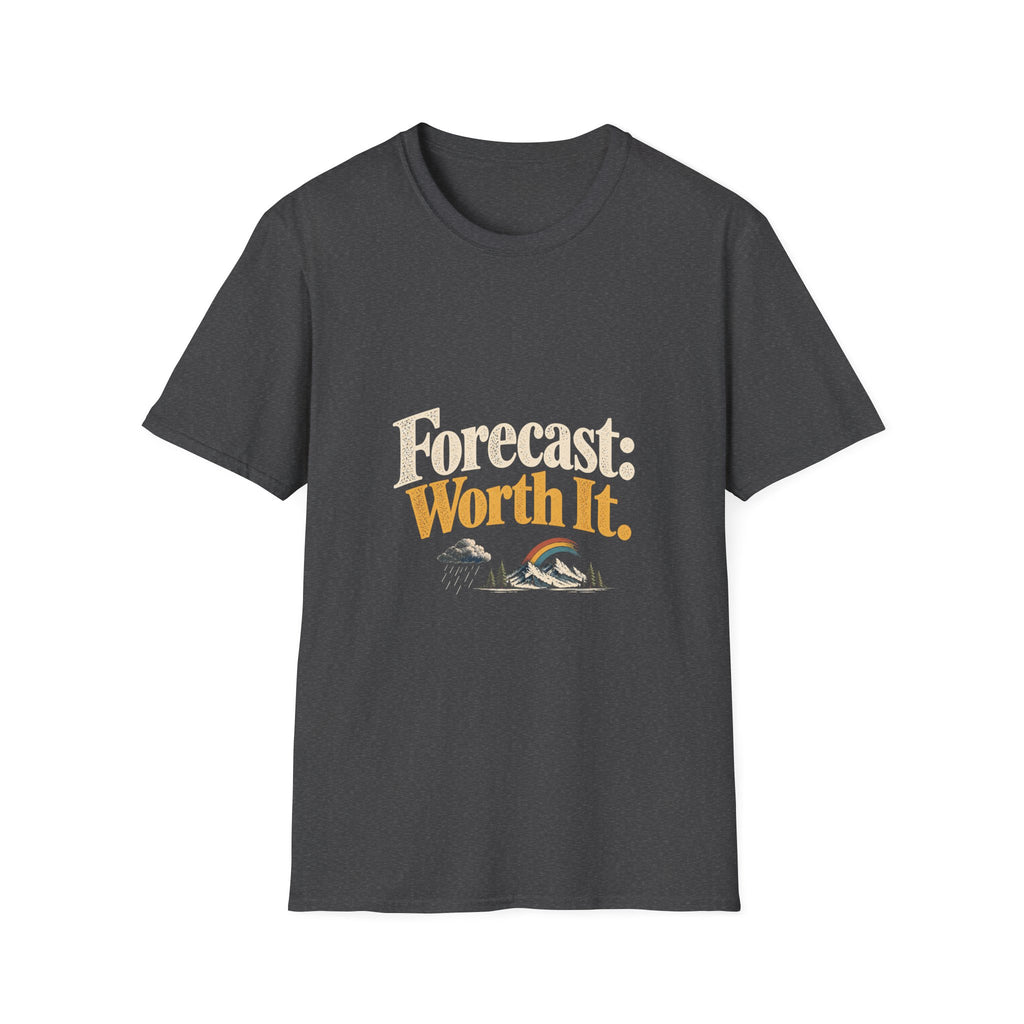 Forecast: Worth It. T-Shirt