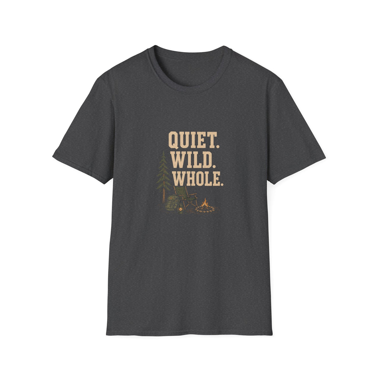 Quiet. Wild. Whole. T-Shirt