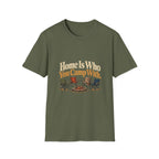 Home Is Who You Camp With. T-Shirt