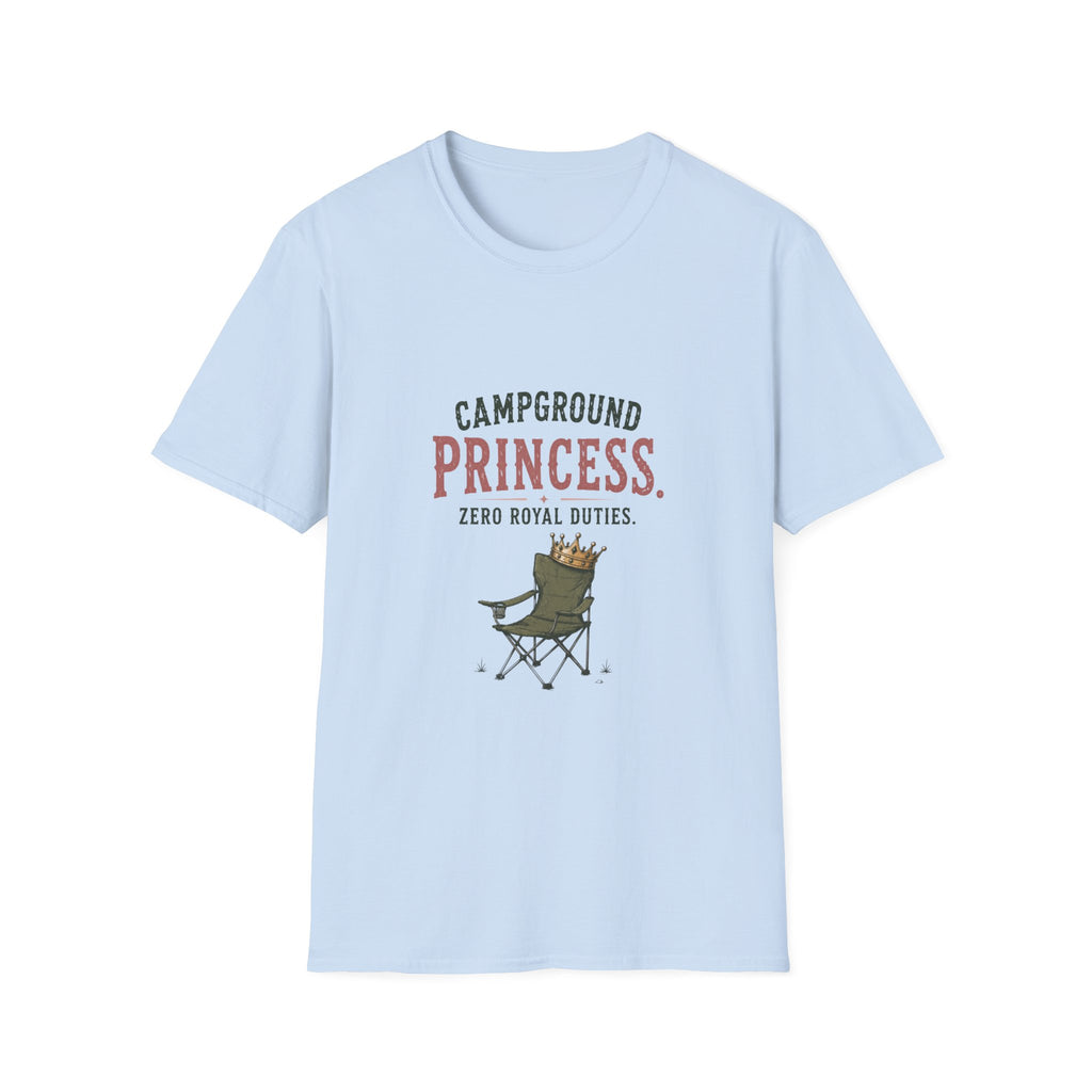 Campground Princess. Zero Royal Duties. T‑Shirt