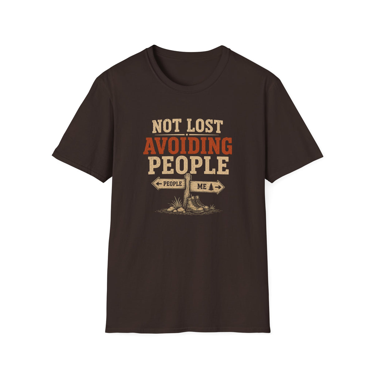 Not Lost Avoiding People T‑Shirt