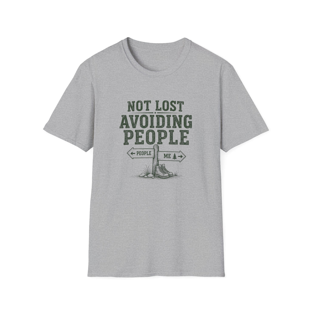 Not Lost Avoiding People T‑Shirt
