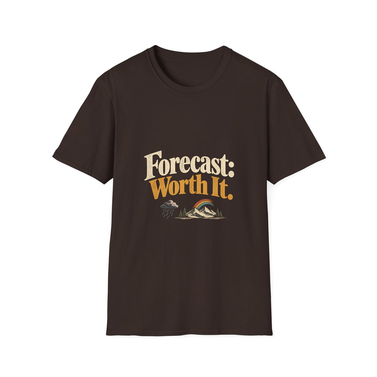 Forecast: Worth It. T-Shirt