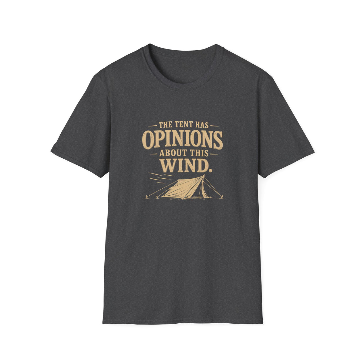 The Tent Has Opinions About This Wind. T‑Shirt