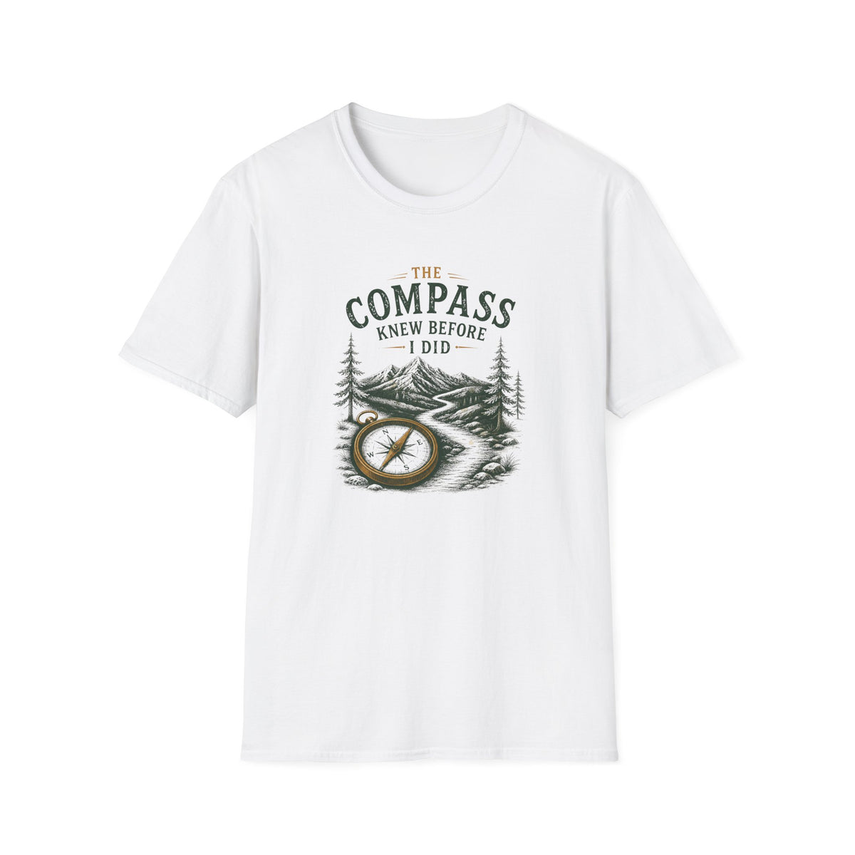 The Compass Knew Before I Did. T‑Shirt