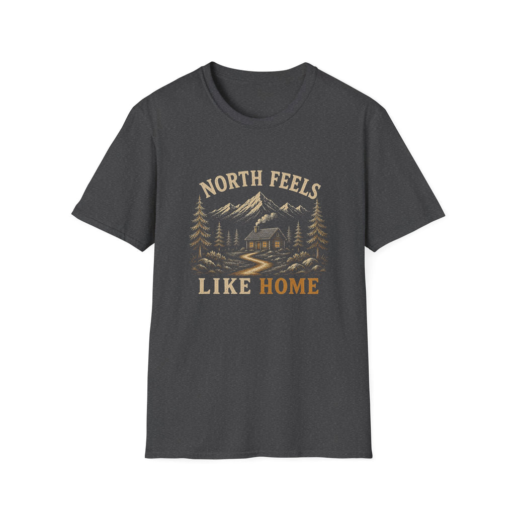 North Feels Like Home. T‑Shirt