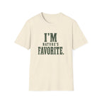 I'm Nature's Favorite. T‑Shirt