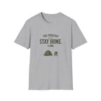The Forecast Said Stay Home. T‑Shirt