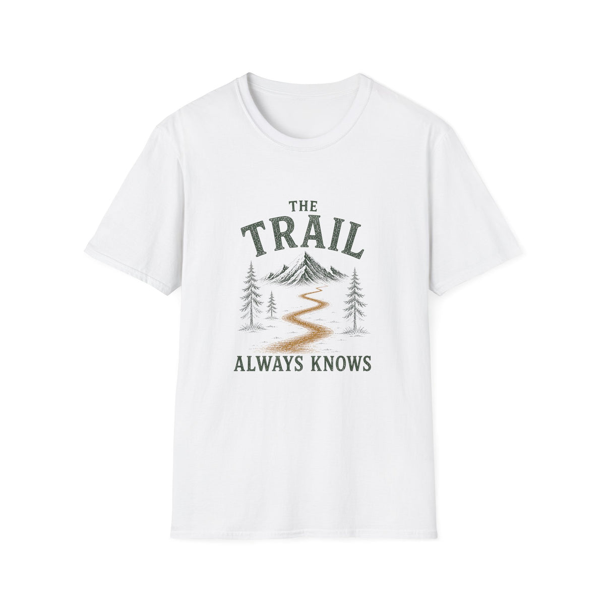The Trail Always Knows. T‑Shirt