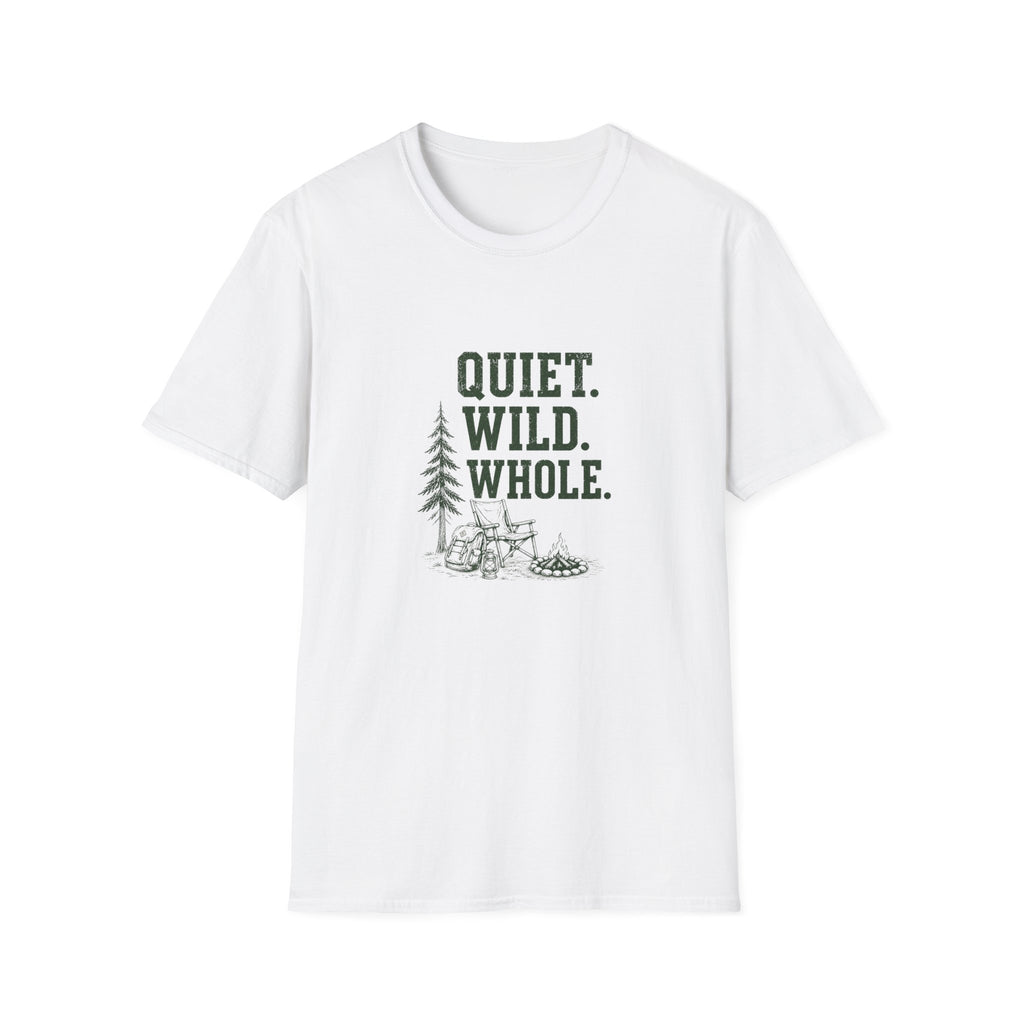 Quiet. Wild. Whole. T-Shirt