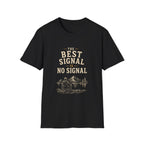 The Best Signal Is No Signal. T‑Shirt