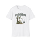 The Forest Understands Me. T-Shirt