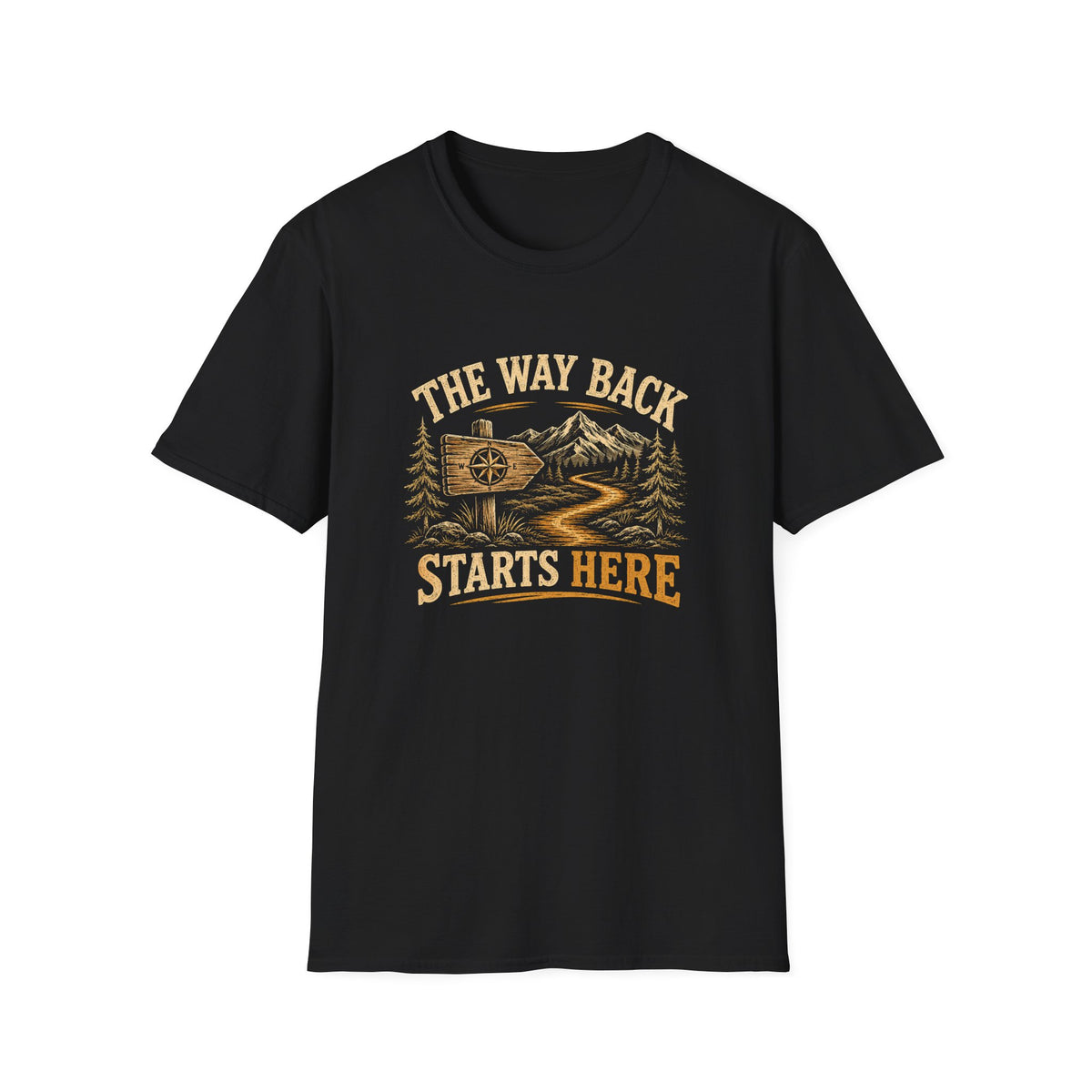 The Way Back Starts Here. T‑Shirt