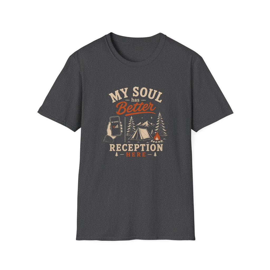 My Soul Has Better Reception Here T‑Shirt