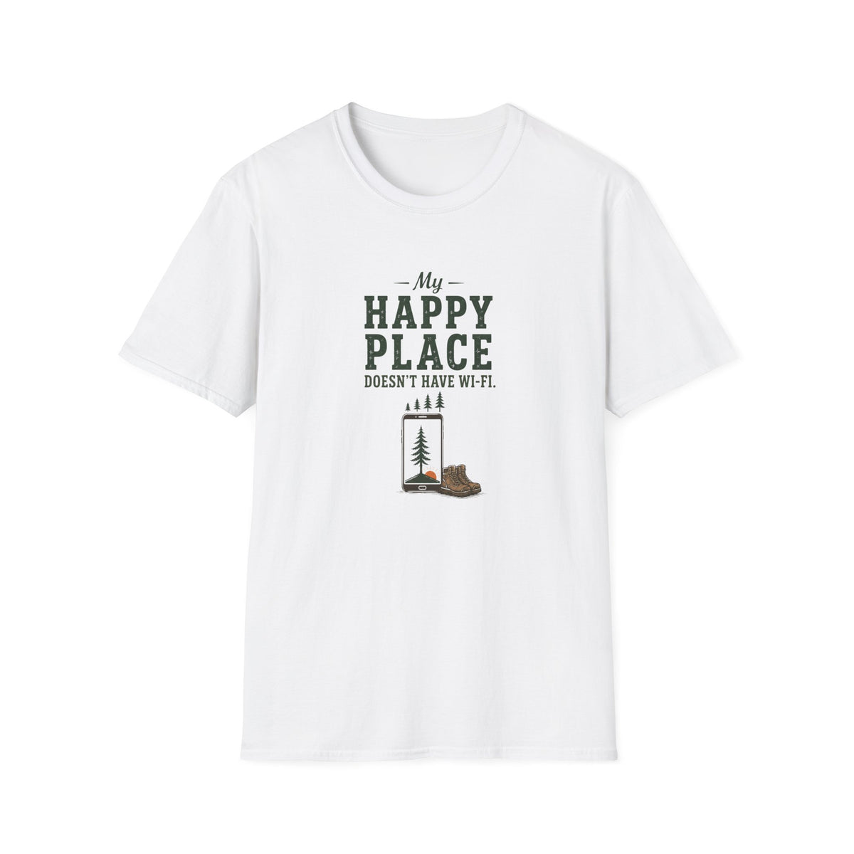 My Happy Place Doesn't Have Wi-Fi. T-Shirt