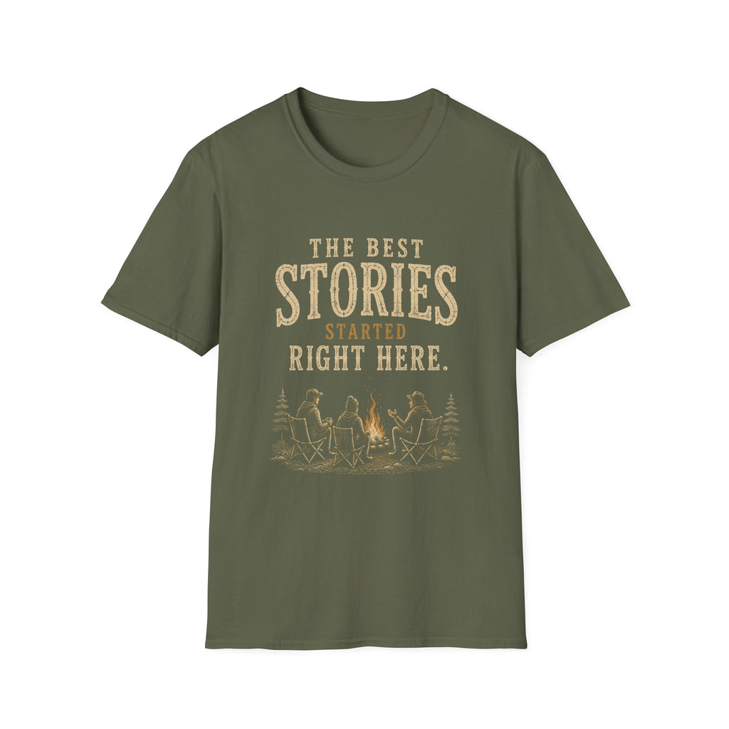 The Best Stories Started Right Here. T‑Shirt
